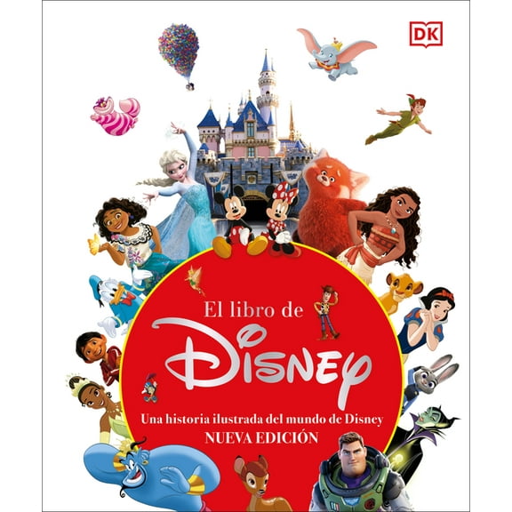 El libro de Disney (The Disney Book, Centenary Edition) : Nueva edicíon (Hardcover)