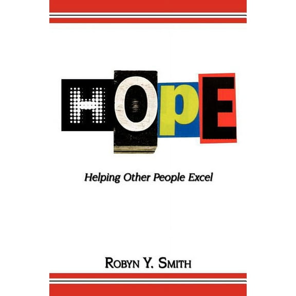 H.O.P.E.: Helping Other People Excel (Paperback)