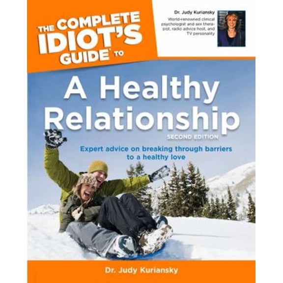Pre-Owned The Complete Idiot's Guide to a Healthy Relationship (Paperback) 0028642066 9780028642062