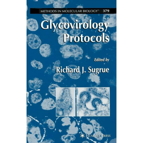 Methods in Molecular Biology Glycovirology Protocols, Book 379, (Hardcover)