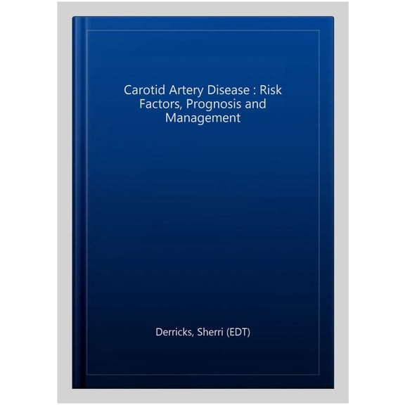 Pre-Owned Carotid Artery Disease : Risk Factors, Prognosis and Management