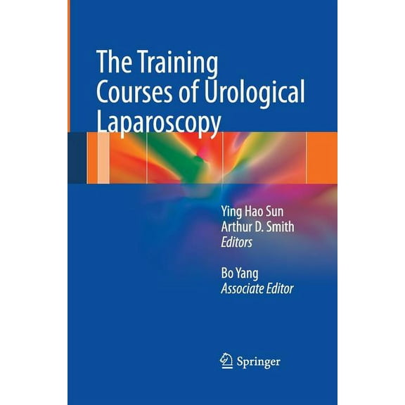 The Training Courses of Urological Laparoscopy, (Paperback)