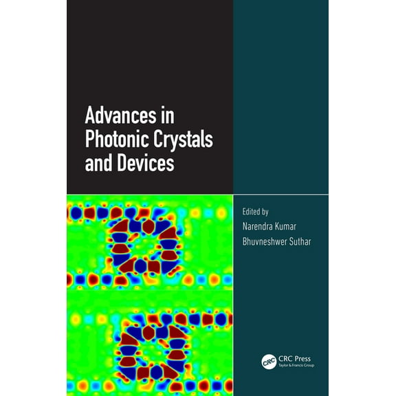 Advances in Photonic Crystals and Devices, (Hardcover)