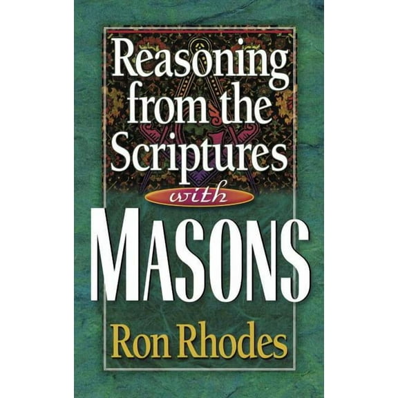 Reasoning from the Scriptures with Masons, (Paperback)