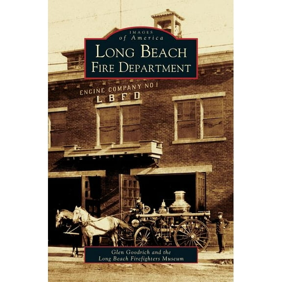 Long Beach Fire Department (Hardcover)
