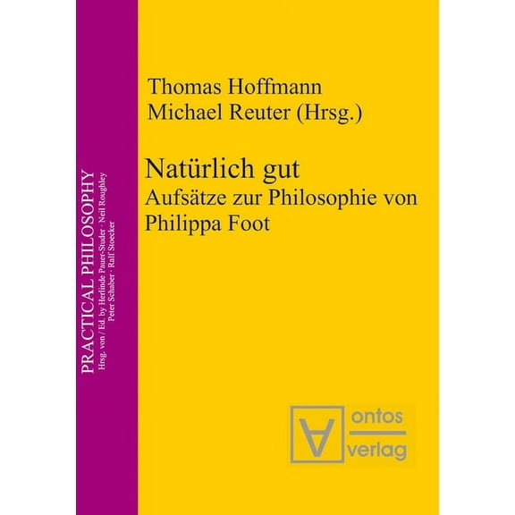 Practical Philosophy NatÃ¼rlich gut, Book 12, (Paperback)