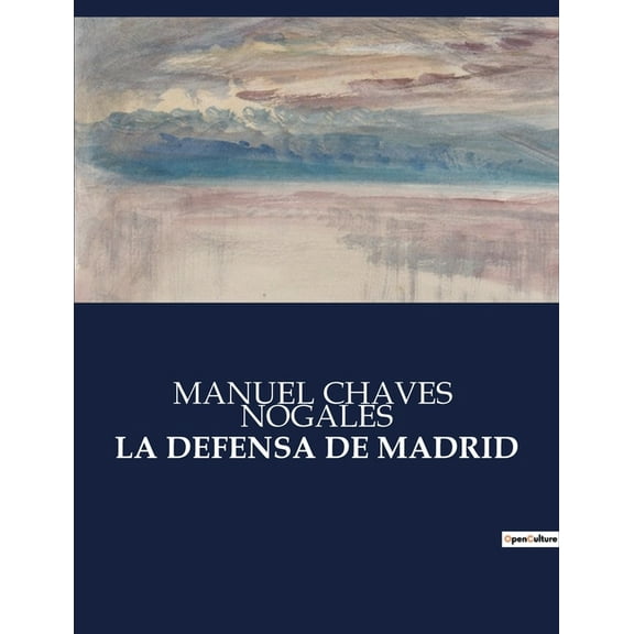 La Defensa de Madrid, (Paperback)