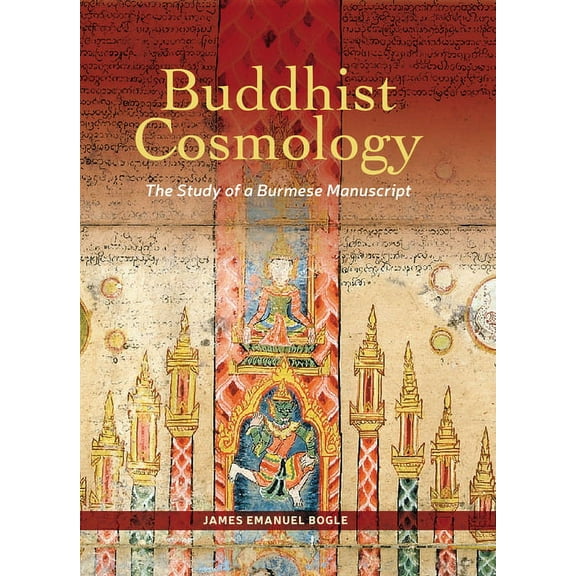 Buddhist Cosmology: The Study of a Burmese Manuscript (Hardcover)