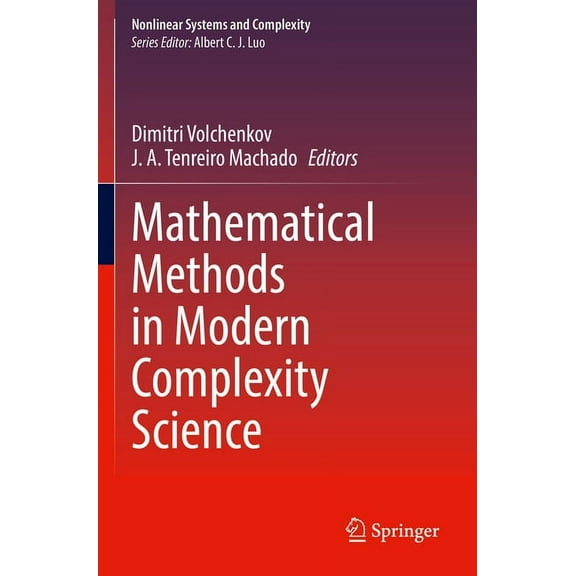 Nonlinear Systems and Complexity Mathematical Methods in Modern Complexity Science, Book 33, (Paperback)