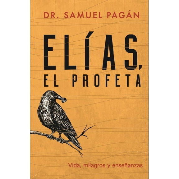 ElÃ­as, El Profeta, (Paperback)