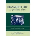 thumbnail image 2 of Elizabeth Fry: A Quaker Life (Sacred Literature Trust Series), 2 of 2