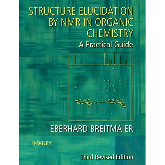 Structure Elucidation by NMR in Organic Chemistry: A Practical Guide, (Paperback)