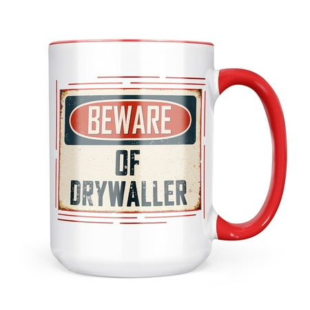 

Neonblond Beware Of Drywaller Vintage Funny Sign Mug gift for Coffee Tea lovers