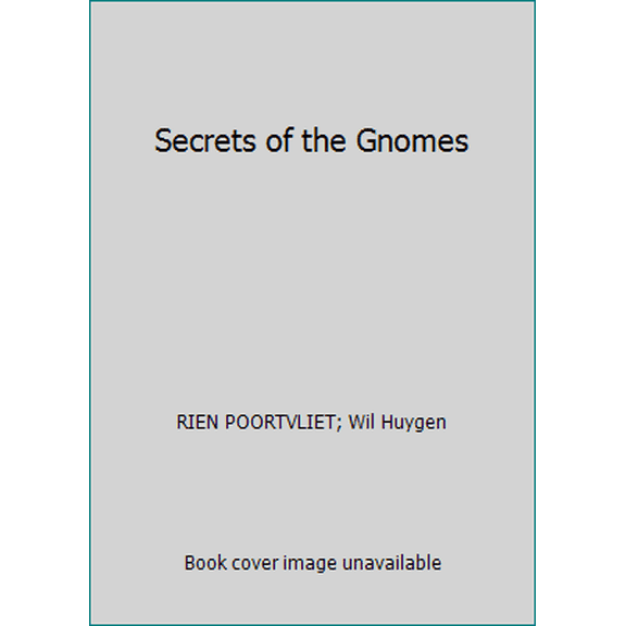 Pre-Owned Secrets of the Gnomes (Paperback) 0345308611 9780345308610