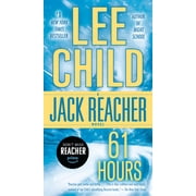 61 Hours: A Jack Reacher Novel (Paperback)