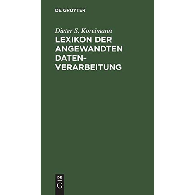 Lexikon der angewandten Datenverarbeitung (Édition Allemande)