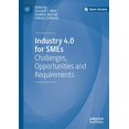 thumbnail image 1 of Industry 4.0 for SMEs: Challenges, Opportunities and Requirements, 1 of 4