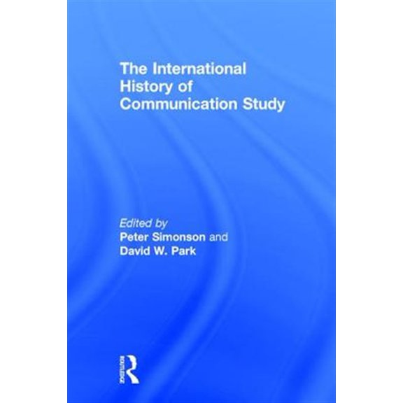 Pre-Owned The International History of Communication Study, (Hardcover)