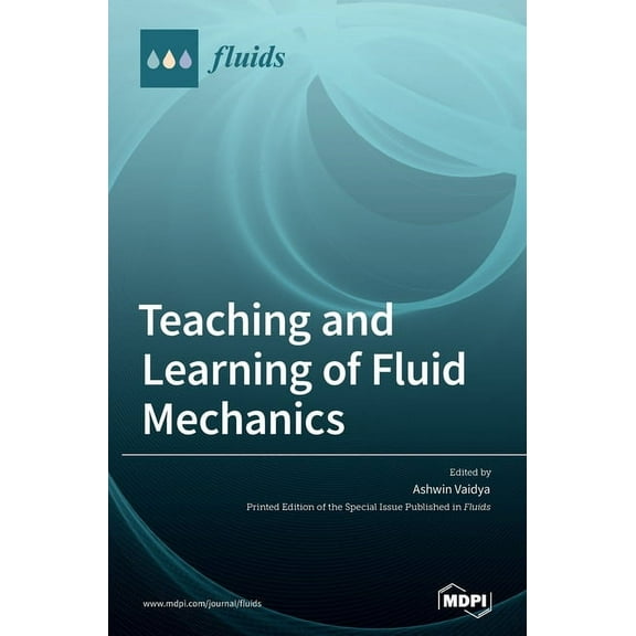 Teaching and Learning of Fluid Mechanics, (Hardcover)