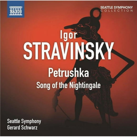 Gerard Schwarz - Petrushka: Song of the Nightingale - Music & Performance - CD