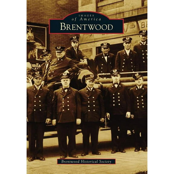 Brentwood (Paperback) by Brentwood Historical Society