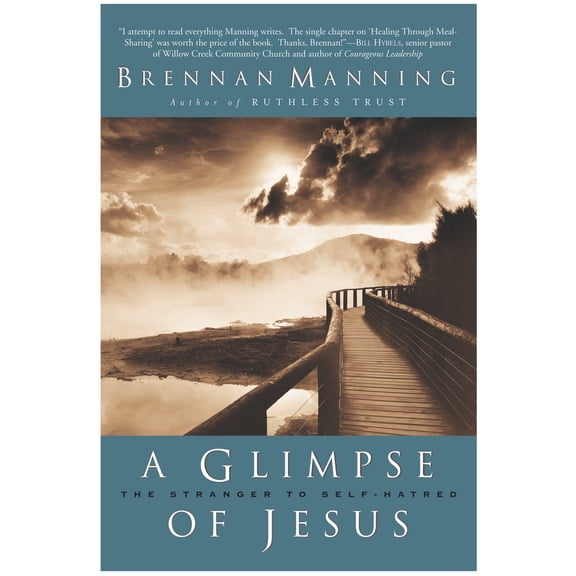 Pre-Owned A Glimpse of Jesus: The Stranger to Self-Hatred (Paperback) 0060724471 9780060724474