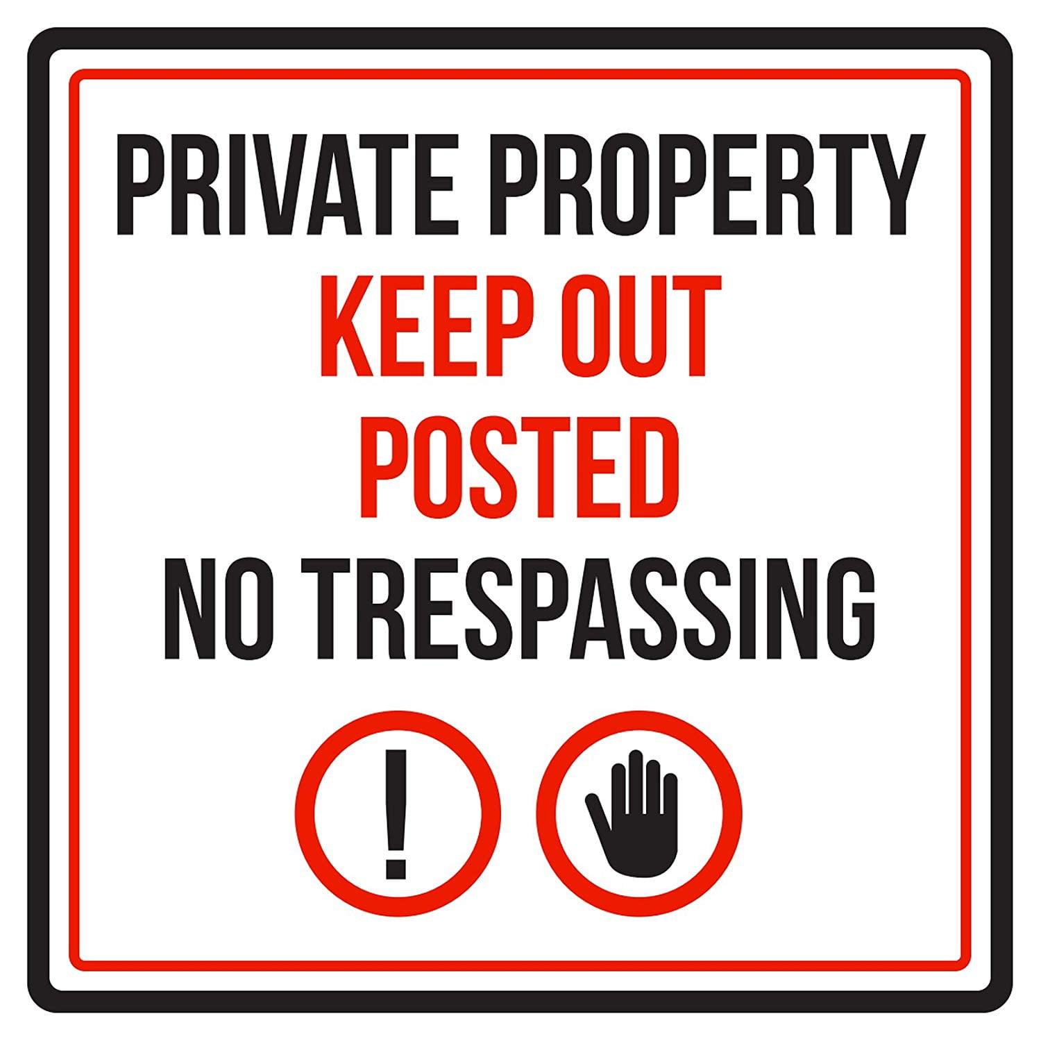 Private Property Keep Out Posted No Trespassing Business