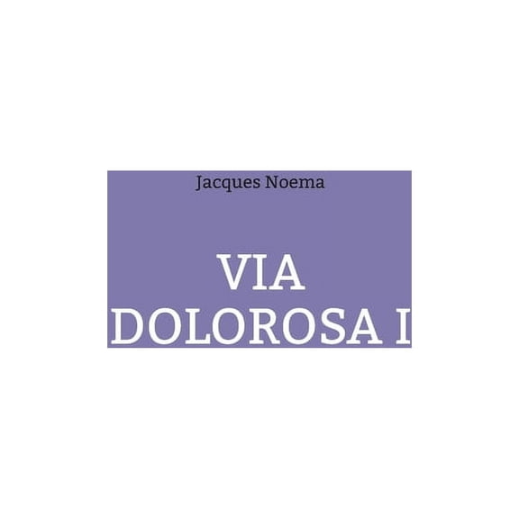 Via Dolorosa I, (Paperback)