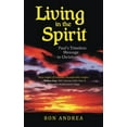 thumbnail image 2 of Living in the Spirit: Paul's Timeless Message to Christians, (Paperback), 2 of 2