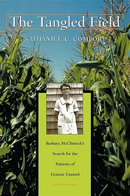 Pre-Owned The Tangled Field: Barbara McClintock's Search for the Patterns of Genetic Control (Paperback) 0674011082 9780674011083
