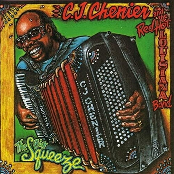 C.J. Chenier - Big Squeeze - Folk Music - CD