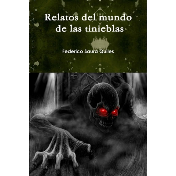 Relatos del mundo de las tinieblas, (Paperback)