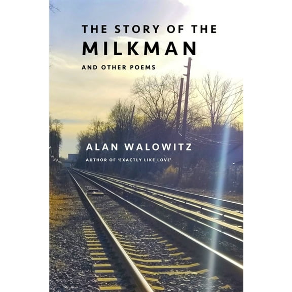 The Story of the Milkman and Other Poems, (Paperback)