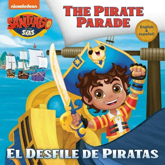 Pictureback El Desfile de Piratas (Santiago of the Seas), (Paperback)