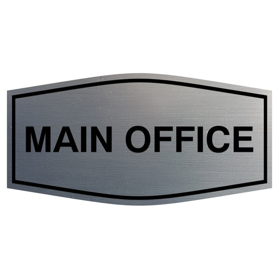 Fancy Main Office Sign (Brushed Silver) - Large 9 x 4.5"
