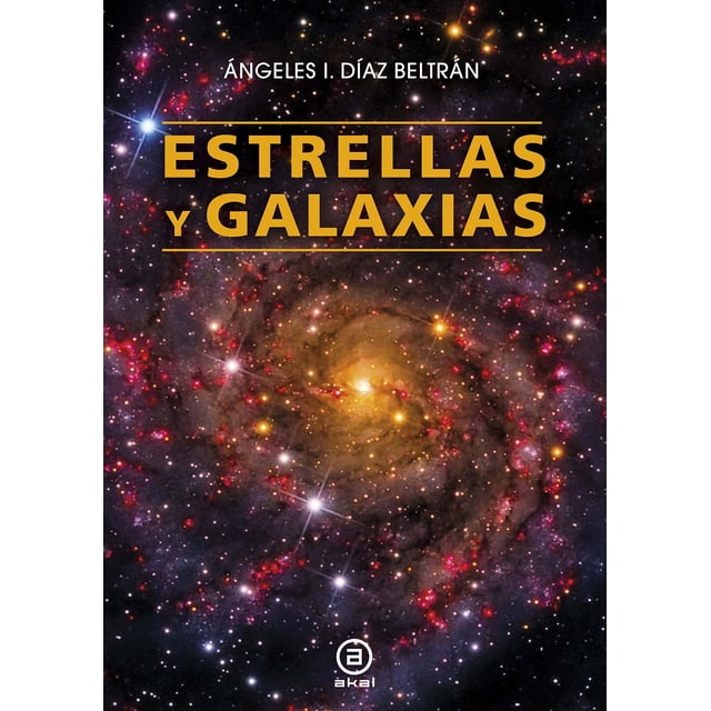 ESTRELLAS Y GALAXIAS EDICIONES AKAL MEXICO Pasta Blanda