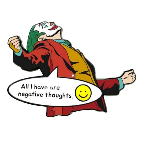 The Joker All I Have Are Negative Thoughts 1 Inch Tall Enamel Metal Pin
