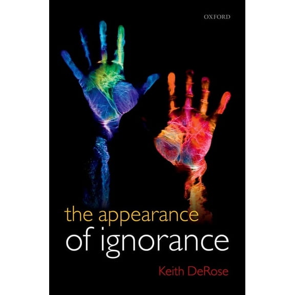 The Appearance of Ignorance: Knowledge, Skepticism, and Context, Volume 2, (Hardcover)