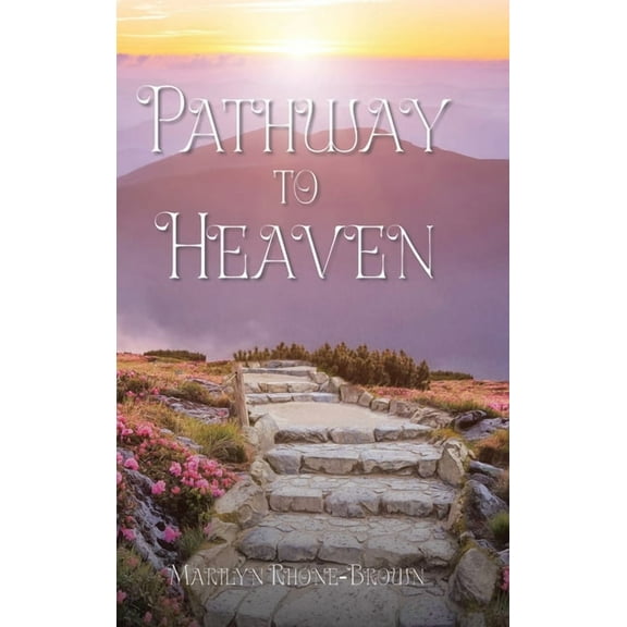 Pathway to Heaven (Hardcover)