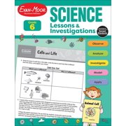 Evan-Moor Science Lessons and Investigations, Grade 6 Teacher Resource