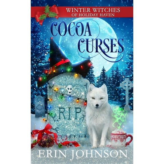 Cocoa Curses: A Christmas Paranormal Cozy Mystery (Paperback)