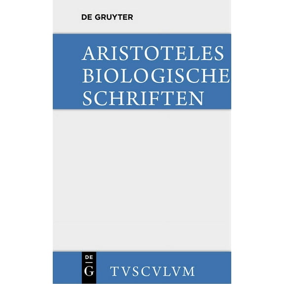 Sammlung Tusculum Biologische Schriten, (Hardcover)