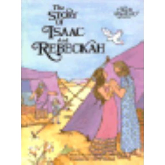 Pre-Owned The Story of Isaac and Rebeckah Hardcover