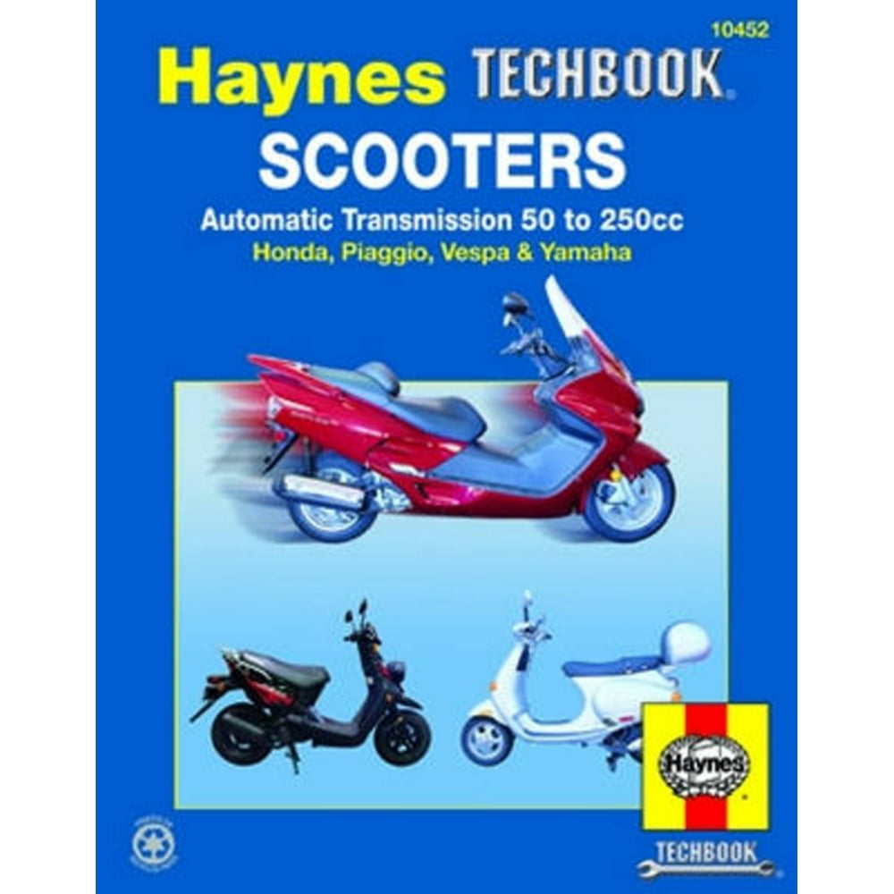 Haynes Repair Manual (Paperback): Scooters, Service and Repair Manual : Automatic Transmission