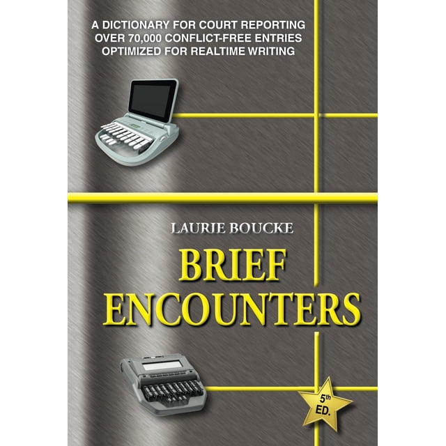 Libro White-Boucke Encuentros Breves: Diccionario de Informes y Frases para la Transcripción Judicial
