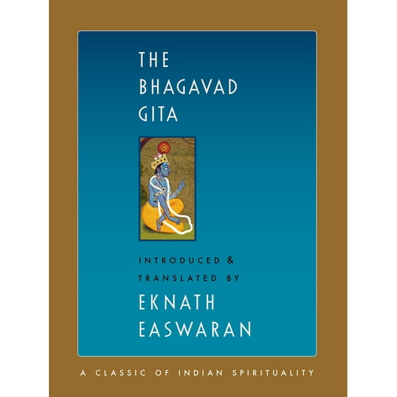Easwaran's Classics of Indian Spiri The Bhagavad Gita, Book 1, (Paperback)