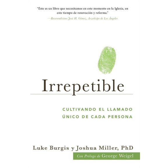Irrepetible: Cultivando el llamado único de cada persona (Paperback)