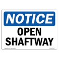 thumbnail image 1 of SignMission OS-NS-A-1218-L-17014 12 x 18 in. OSHA Notice Sign - Open Shaftway, 1 of 1