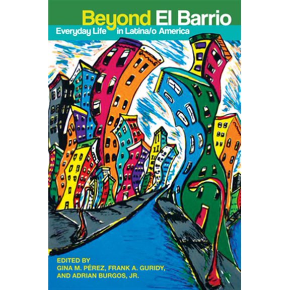 Pre-Owned Beyond El Barrio: Everyday Life in Latina/o America