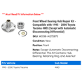 thumbnail image 2 of Front Wheel Bearing Hub Repair Kit - Compatible with 1995 - 2000 Toyota Tacoma 4WD (Except with Automatic Disconnecting Differential) 1996 1997 1998 1999, 2 of 2